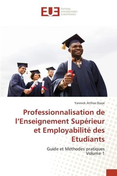 portada Professionnalisation de l'Enseignement Supérieur et Employabilité des Etudiants (en Francés)