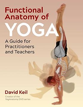 portada Functional Anatomy of Yoga: A Guide for Practitioners and Teachers (in English)