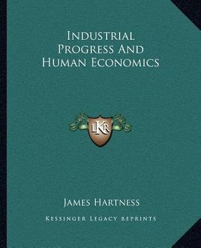 portada industrial progress and human economics (in English)