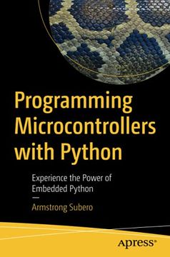 portada Programming Microcontrollers With Python: Experience the Power of Embedded Python 