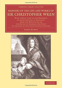 portada Memoirs of the Life and Works of sir Christopher Wren (Cambridge Library Collection - art and Architecture) 