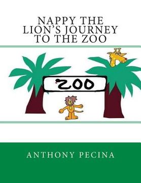 portada Nappy the Lion's Journey to the Zoo - Big Book Version (en Inglés)