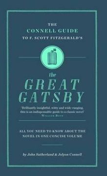portada The Connell Guide to f. Scott Fitzgerald's the Great Gatsby. John Sutherland, Jolyon Connell (in English)