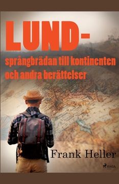 portada Lund - språngbrädan till kontinenten och andra berättelser (in Swedish)