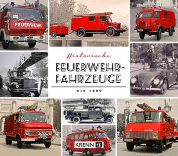portada Historische Feuerwehrfahrzeuge bis 1980 (en Alemán)
