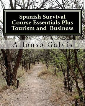 portada spanish survival course essentials plus tourism and business (en Inglés)