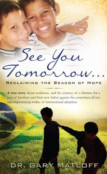 portada See You Tomorrow . . . Reclaiming the Beacon of Hope (en Inglés)