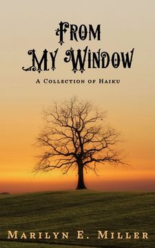 portada From My Window: A Collection of Haiku (en Inglés)