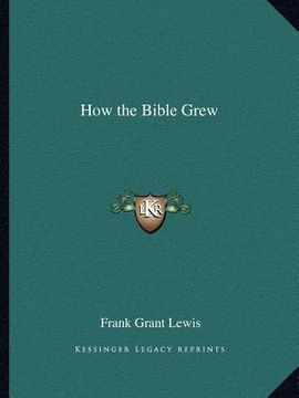 portada how the bible grew (en Inglés)