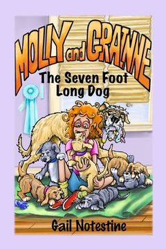 portada The Seven Foot Long Dog: A Molly and Grainne Story (Book 1) (en Inglés)