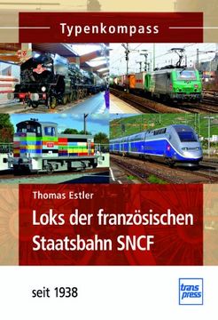 portada Loks der französischen Staatsbahn SNCF: seit 1938 (in German)