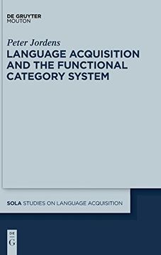 portada Language Acquisition and the Functional Category System (Studies on Language Acquisition [Sola]) (en Inglés)