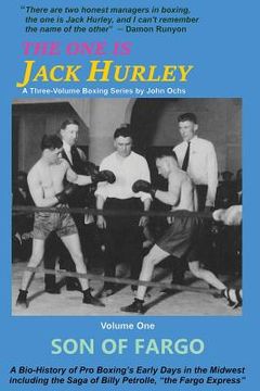 portada The One Is Jack Hurley, Volume One: Son of Fargo (en Inglés)