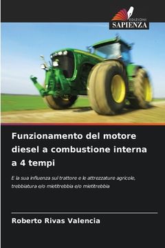 portada Funzionamento del motore diesel a combustione interna a 4 tempi (en Italiano)