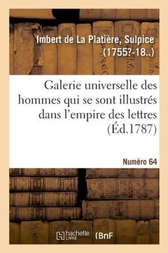 portada Galerie Universelle Des Hommes Qui Se Sont Illustrés Dans l'Empire Des Lettres. Numéro 64 (en Francés)