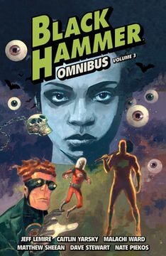 Black Hammer Omnibus Volume 3 (en Inglés)