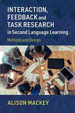 portada Interaction, Feedback and Task Research in Second Language Learning: Methods and Design (en Inglés)