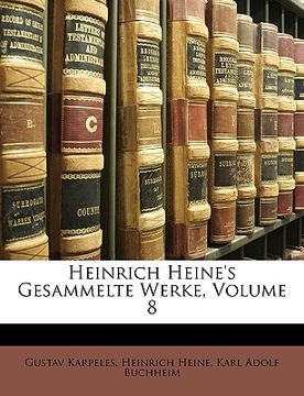 portada Heinrich Heine's Gesammelte Werke, Volume 8 (in German)
