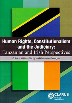 portada Human Rights, Constitutionalism and the Judiciary: Tanzanian and Irish Perspectives (en Inglés)