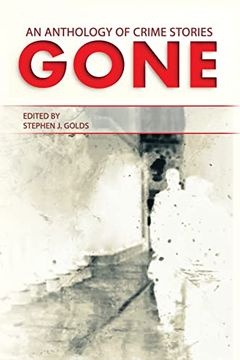 portada Gone: An Anthology of Crime Stories (en Inglés)