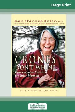 portada Crones Don&#39; T Whine: Concentrated Wisdom for Juicy Women (libro en Inglés)