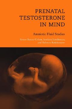 portada prenatal testosterone in mind: amniotic fluid studies (en Inglés)