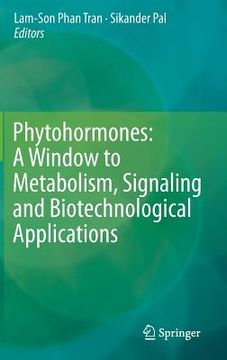 portada Phytohormones: A Window to Metabolism, Signaling and Biotechnological Applications (in English)