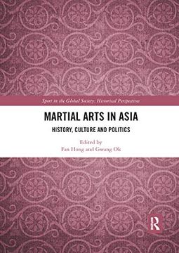 portada Martial Arts in Asia (Sport in the Global Society - Historical Perspectives) (en Inglés)