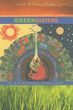 portada Green Sisters: A Spiritual Ecology 
