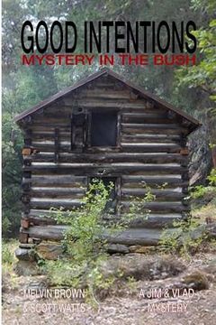 portada Good Intentions: Mystery In The Bush (en Inglés)