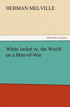 portada white jacket or, the world on a man-of-war (in English)