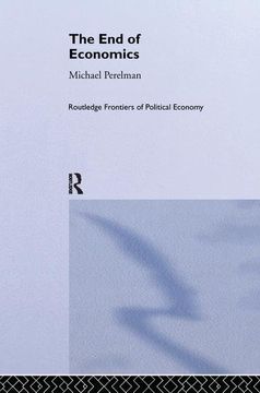 portada The End of Economics (en Inglés)