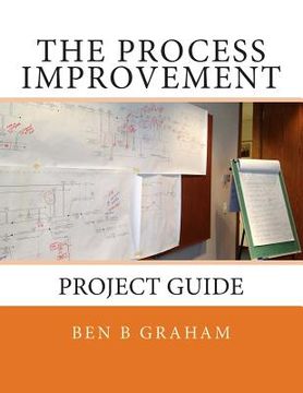 portada The Process Improvement Project Guide (en Inglés)