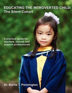 portada educating the introverted child: the silent cohort (en Inglés)
