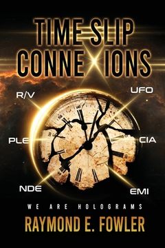 portada Time Slip ConneXions: We Are Holograms (en Inglés)