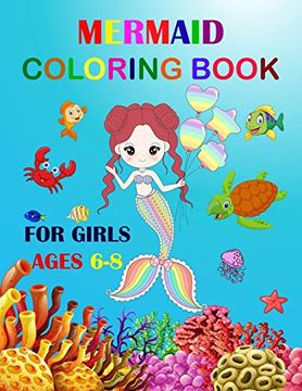 portada Mermaid Coloring Book for Girls Ages 6-8: Cute Unique Coloring Pages. Large Format for Special Childrens to Enjoy. (en Inglés)