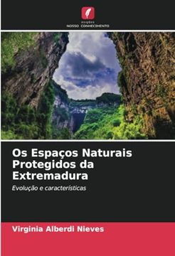 portada Os Espaços Naturais Protegidos da Extremadura: Evolução e Características