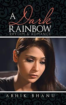 portada A Dark Rainbow: Rhythm & Romance (in English)