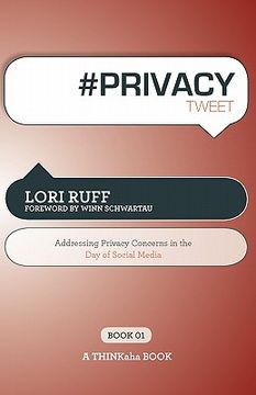portada # privacy tweet book01: addressing privacy concerns in the day of social media (en Inglés)