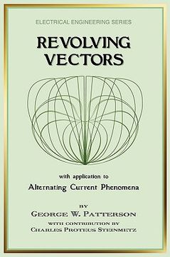 portada revolving vectors with application to alternating current phenomena (electrical engineering) (en Inglés)