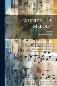 portada Where s the Melody (in English)