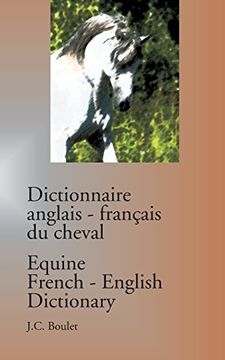 portada Dictionnaire Anglais-Francais Du Cheval / Equine French-English Dictionary