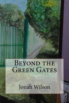 portada Beyond the Green Gates (en Inglés)