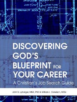 portada discovering god's blueprint for your career: a christian's job search guide