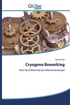 portada Cryogene Bewerking: Voor Hard Materiaal aan Machinemateriaal