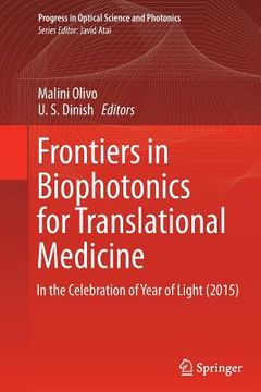 portada Frontiers in Biophotonics for Translational Medicine: In the Celebration of Year of Light (2015) (in English)