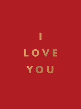 portada I Love You: Romantic Quotes for the One You Love