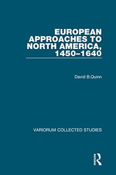 portada European Approaches to North America, 1450–1640 (Variorum Collected Studies) (in English)