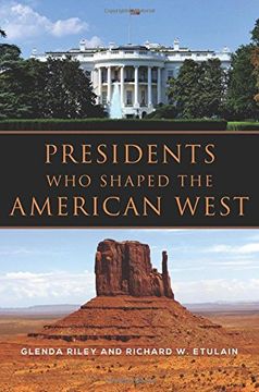 portada Presidents who Shaped the American West (en Inglés)