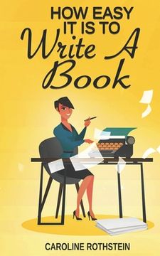 portada How Easy It Is To Write A Book (in English)